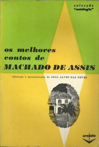 Os Melhores Contos de Machado de Assis book cover