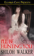 I'll Be Hunting You book cover