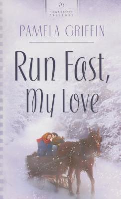 Run Fast, My Love book cover