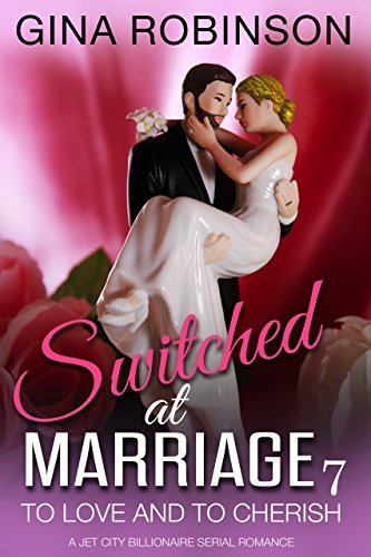 To Love and To Cherish, A Jet City Billionaire Serial Romance book cover
