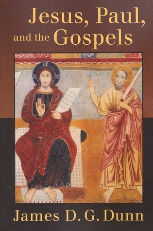 Jesus, Paul, and the Gospels book cover