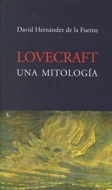 Lovecraft. Una mitología book cover