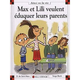 Max Et Lili Veulent Éduquer Leurs Parents book cover