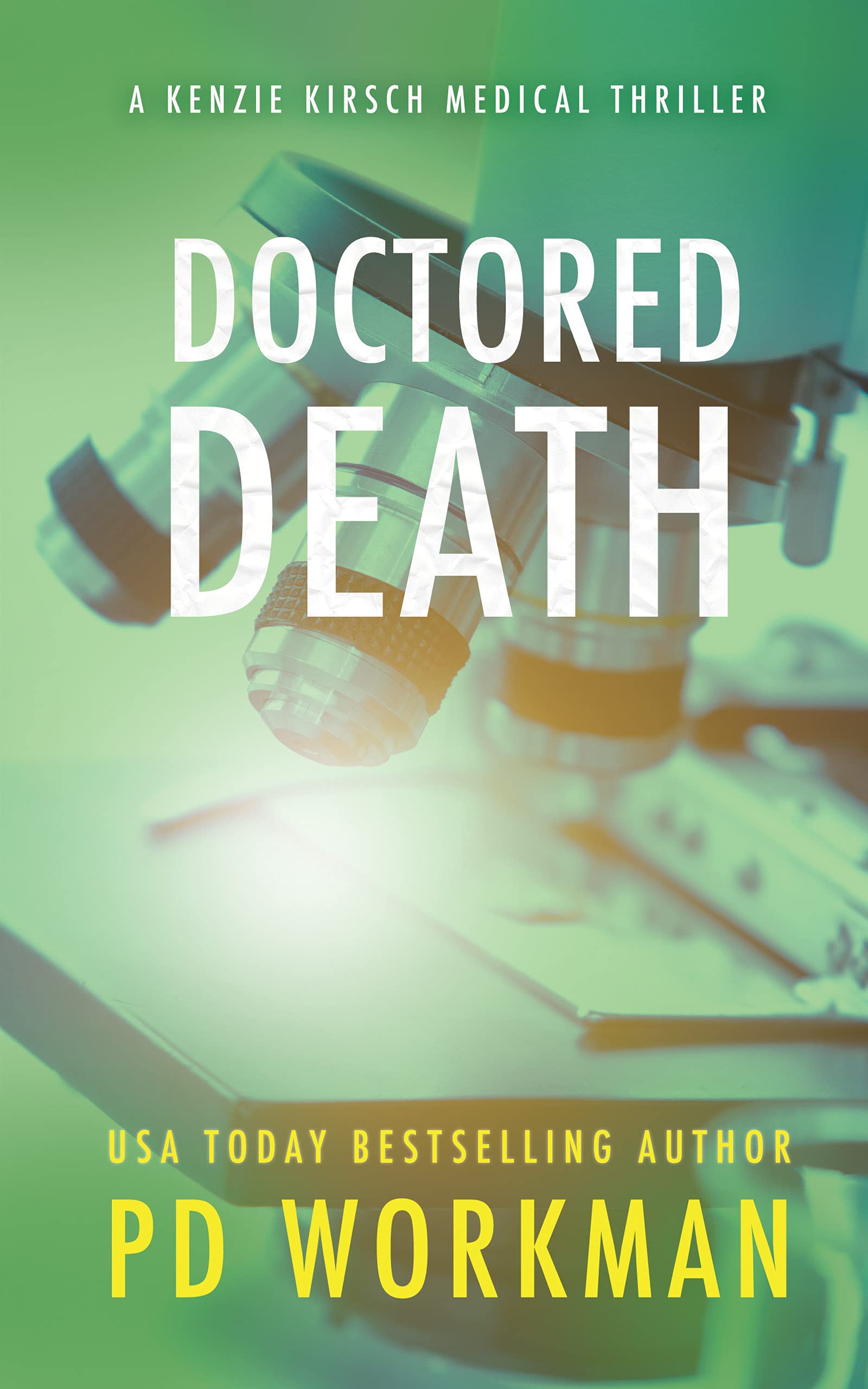 Kenzie Kirsch Medical Thriller book cover 2