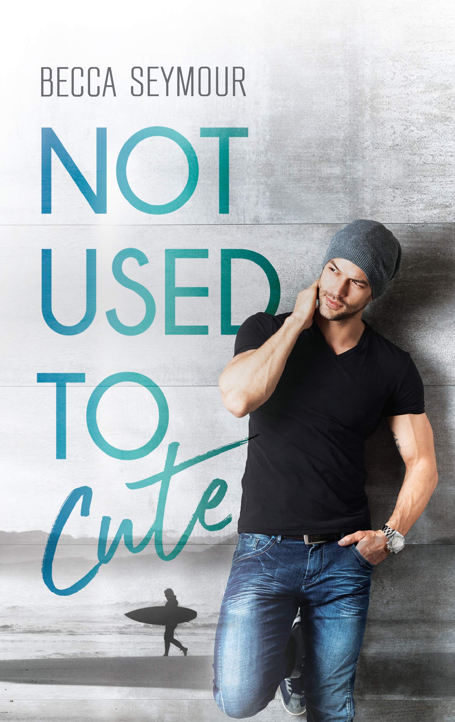 Not Used to Cute book cover