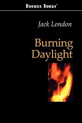 Burning Daylight book cover
