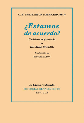 Do We Agree? A Debate Between G.K. Chesterton and Bernard Shaw with Hilaire Belloc in the Chair book cover