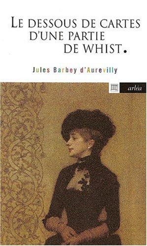 Le dessous de cartes d'une partie de whist book cover