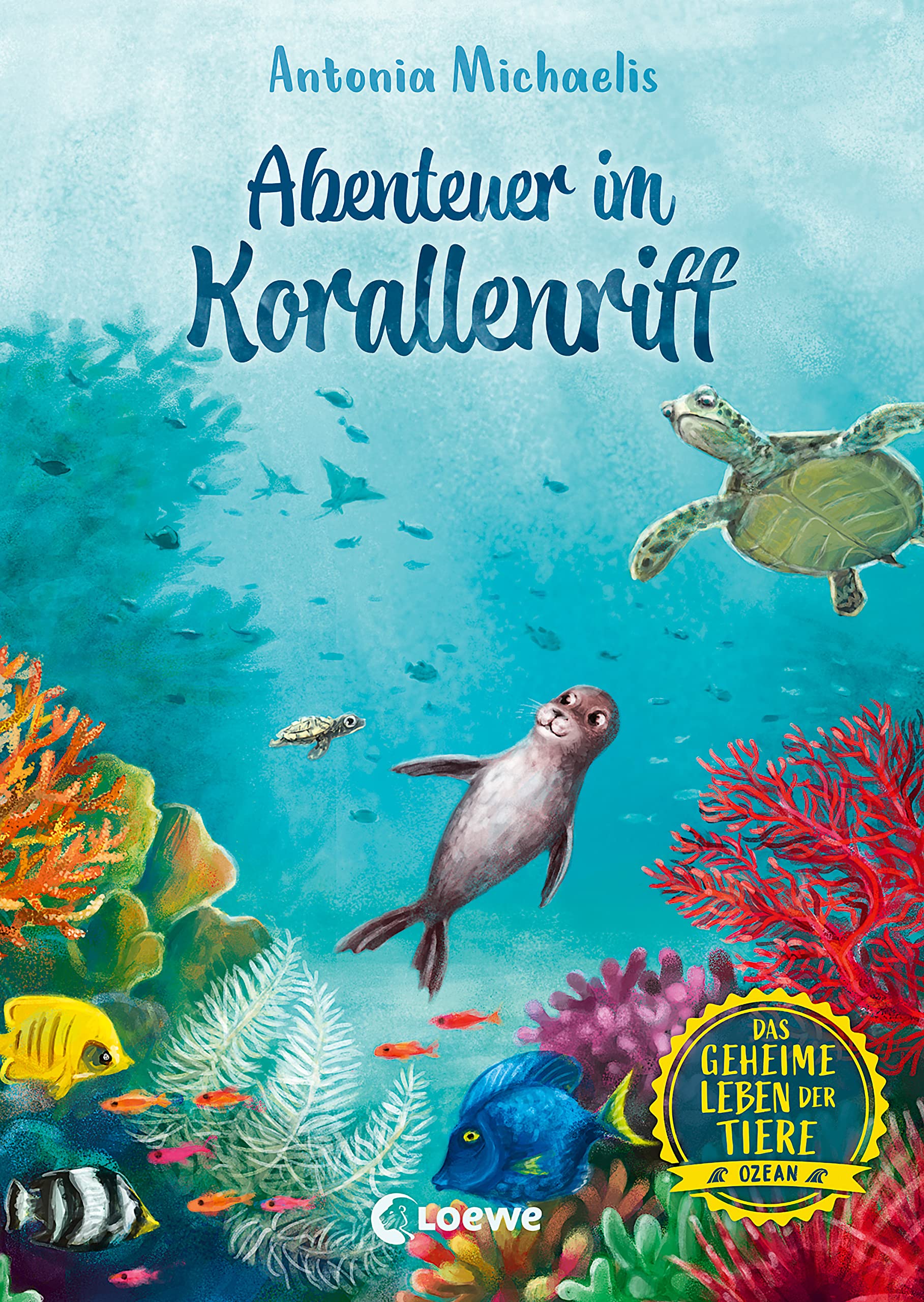 Das geheime Leben der Tiere (Ozean) - Abenteuer im Korallenriff book cover