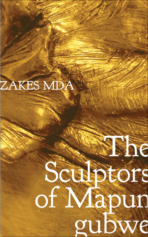 The Sculptors of Mapungubwe book cover