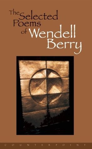 The Selected Poems of Wendell Berry book cover