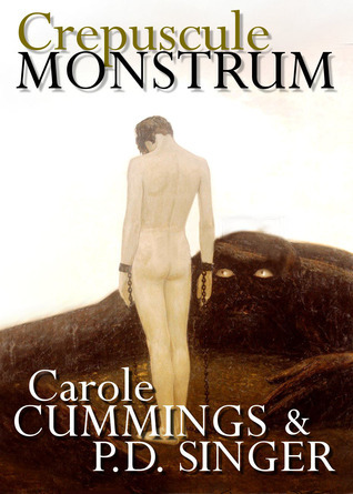 Crepuscule Monstrum book cover 1