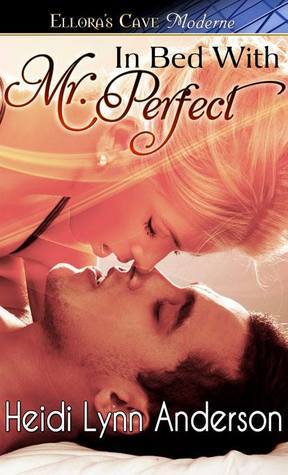 In Bed with Mr. Perfect book cover