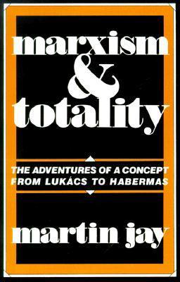 Marxism and Totality book cover