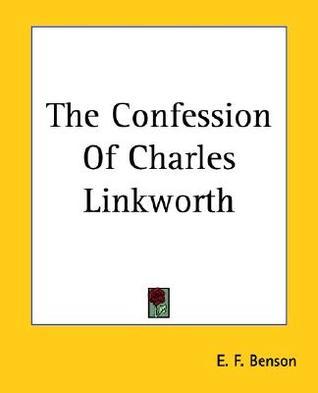 The Confession Of Charles Linkworth book cover