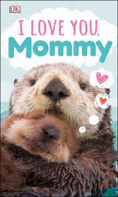 I Love You, Mommy book cover