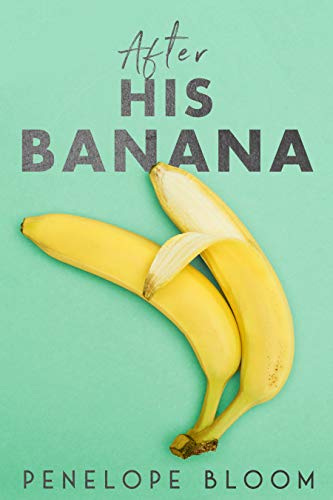 After His Banana book cover