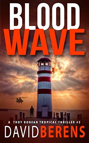 Troy Bodean Tropical Thriller book cover 3
