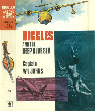 Biggles and the Deep Blue Sea book cover