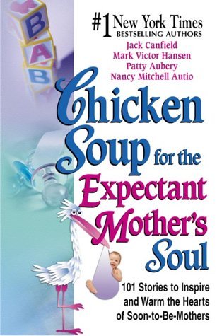Chicken Soup for the Expectant Mother's Soul book cover