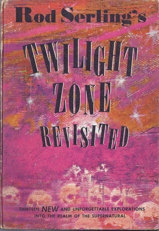 Rod Serling's The Twilight Zone Revisited book cover