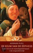 De eeuw van de zotheid. Over de nar als maatschappelijk houvast in de vroegmoderne tijd. book cover