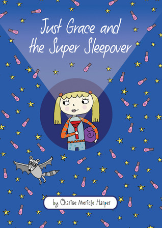 Just Grace and the Super Sleepover book cover