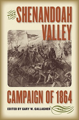 The Shenandoah Valley Campaign of 1864 book cover