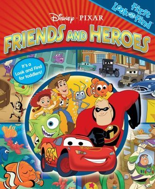 Disney/Pixar Friends & Heroes book cover