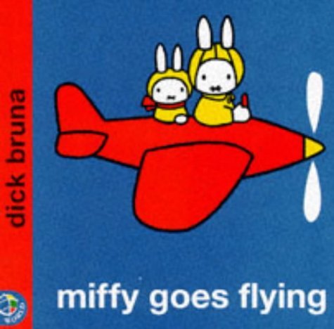 Miffy Goes Flying book cover