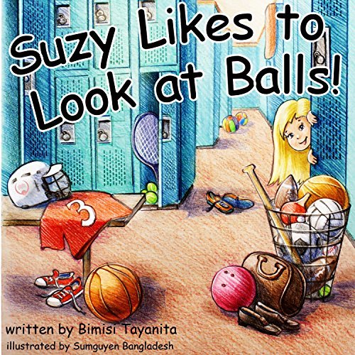 Suzy Likes to Look at Balls book cover