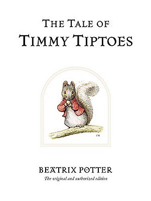 The Tale of Timmy Tiptoes book cover