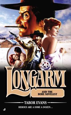 Longarm and the Dime Novelist book cover