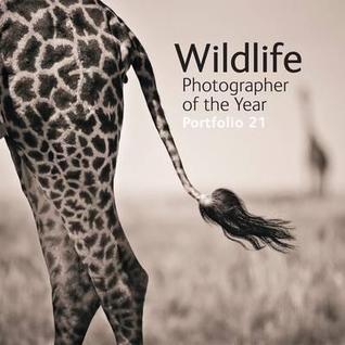 Wildlife Photographer of the Year Portfolio 21. book cover