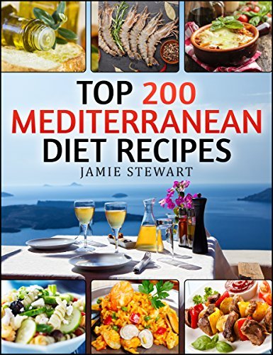 Top 200 Mediterranean Diet Recipes book cover