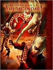 Vampire Bloodlines the Legendary book cover