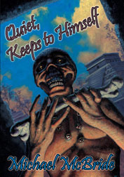 Quiet, Keeps to Himself book cover