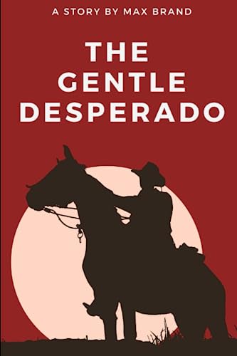 The Gentle Desperado book cover
