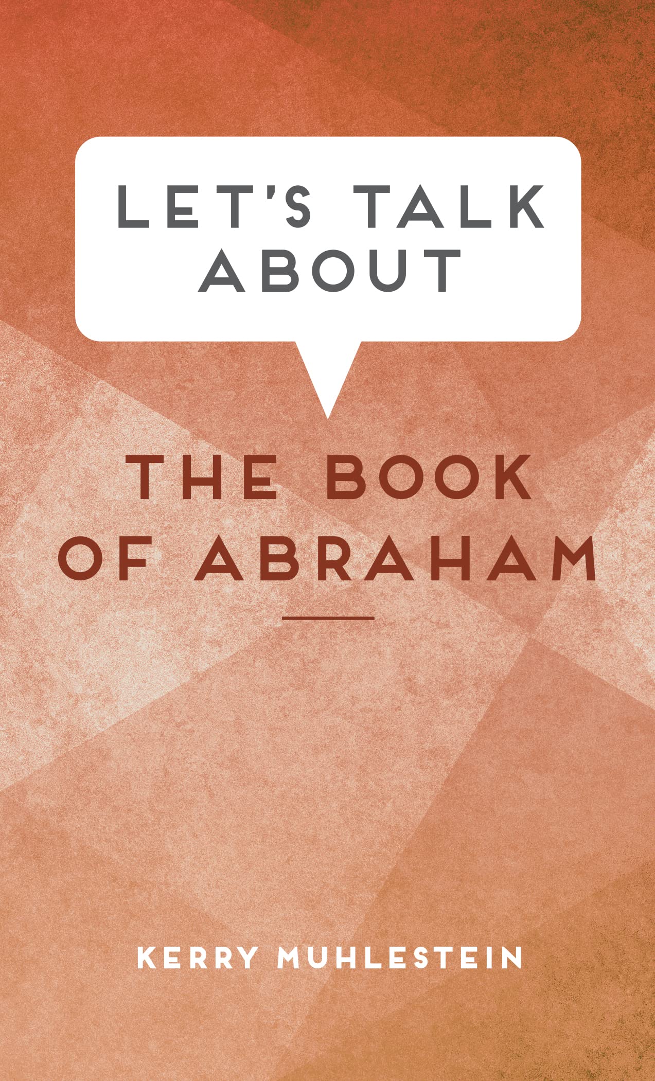 Let's Talk About the Book of Abraham book cover
