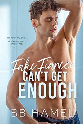 Fake Fiancée Can't Get Enough book cover