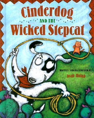 Cinderdog and the Wicked Stepcat book cover