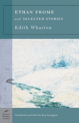 Ethan Frome and Selected Stories book cover