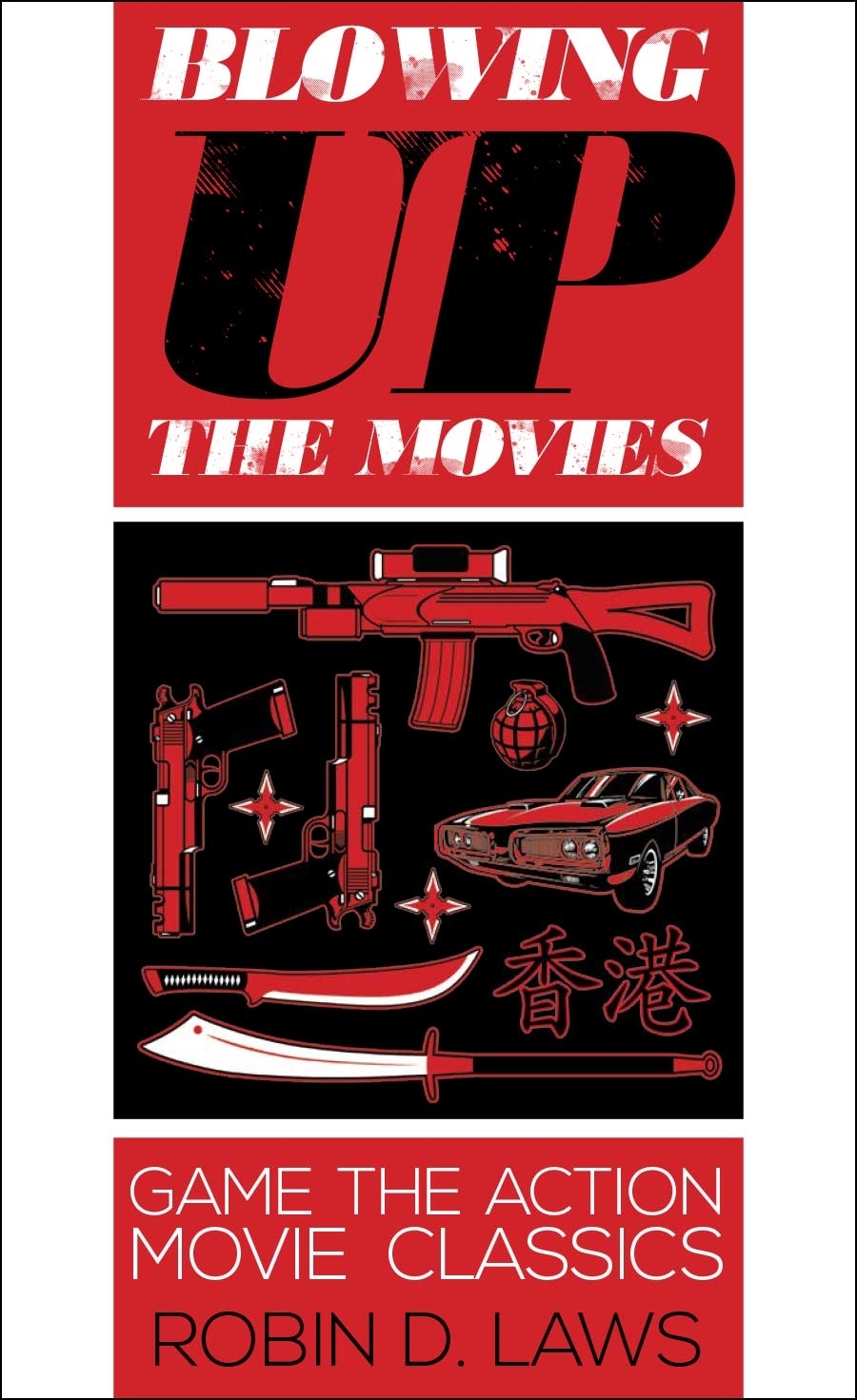Blowing Up the Movies book cover