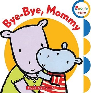 Bye Bye Mommy book cover