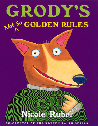 Grody's Not So Golden Rules book cover