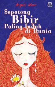 Sepotong Bibir Paling Indah di Dunia book cover