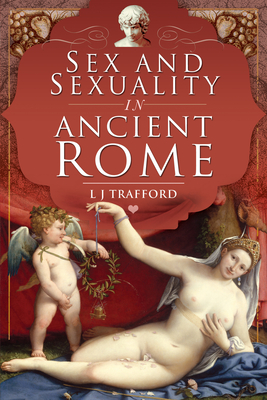 Sex and Sexuality in Ancient Rome book cover