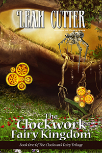 The Clockwork Fairy Trilogy book cover 1