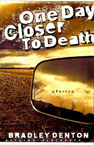 One Day Closer to Death book cover
