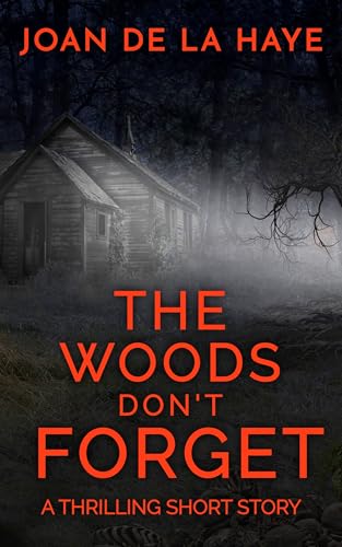 The Woods Don't Forget book cover